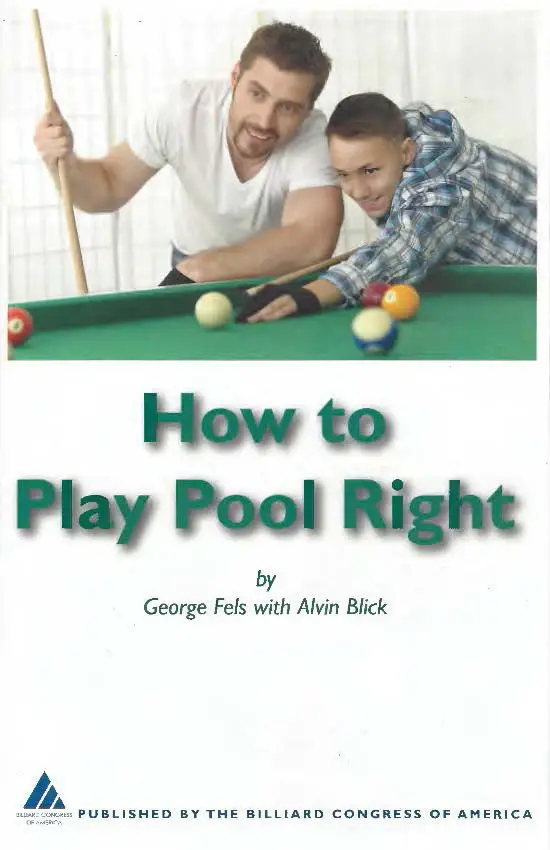 George Fels - How to Play Pool Right