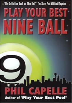 Phil Capelle - Play Your Best Nine Ball